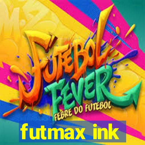 futmax ink